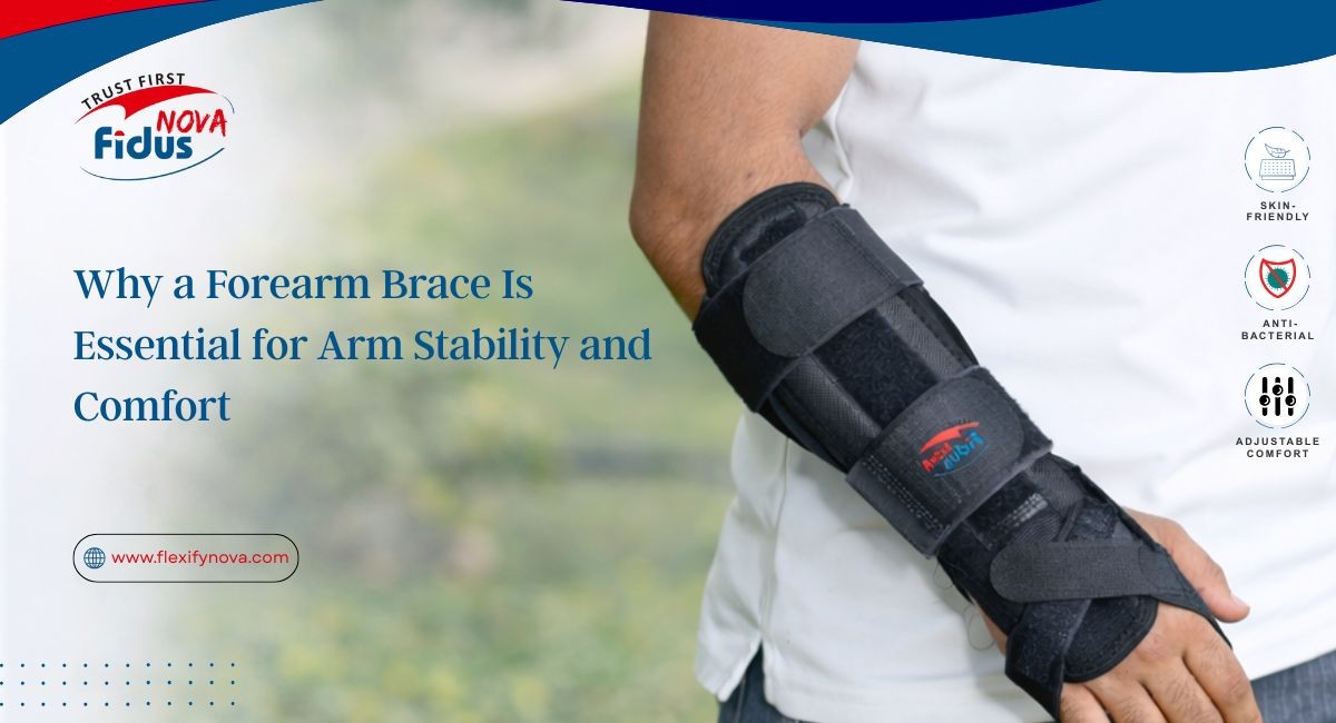 Why a Forearm Brace Is Essential for Arm Stability and Comfort